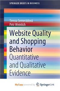 Website Quality and Shopping Behavior