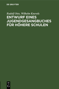 Entwurf Eines Jugendgesangbuches Für Höhere Schulen
