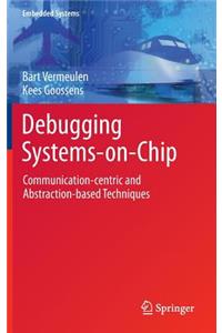 Debugging Systems-On-Chip