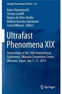 Ultrafast Phenomena XIX