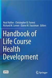 Handbook of Life Course Health Development