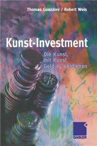 Kunst-Investment: Die Kunst, Mit Kunst Geld Zu Verdienen