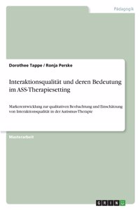 Interaktionsqualität und deren Bedeutung im ASS-Therapiesetting