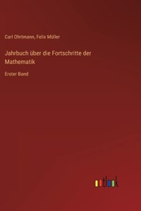 Jahrbuch über die Fortschritte der Mathematik