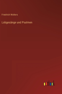 Lobgesänge und Psalmen