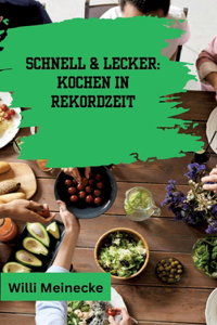 Schnell & Lecker