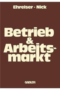 Betrieb Und Arbeitsmarkt