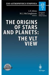 Origins of Stars and Planets: The Vlt View