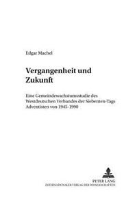 Vergangenheit Und Zukunft