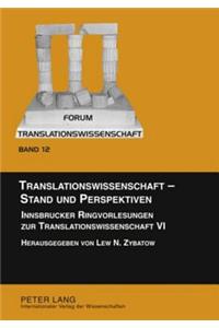 Translationswissenschaft - Stand Und Perspektiven