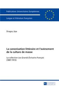 Canonisation Littéraire Et l'Avènement de la Culture de Masse