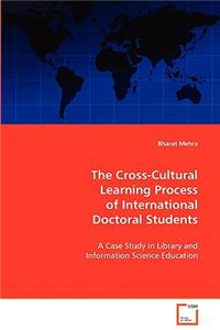The Cross-Cultural Learning Process of International Doctoral