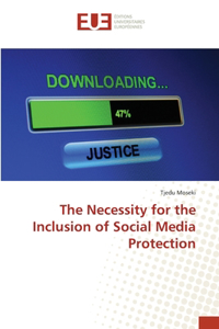Necessity for the Inclusion of Social Media Protection