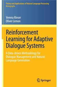 Reinforcement Learning for Adaptive Dialogue Systems