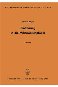 Einführung in Die Mikrowellenphysik