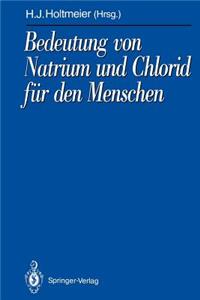 Bedeutung Von Natrium Und Chlorid Für Den Menschen