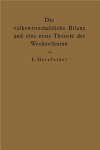 Volkswirtschaftliche Bilanz Und Eine Neue Theorie Der Wechselkurse