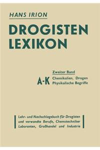 Drogisten-Lexikon Ein Lehr- Und Nachschlagebuch Fur Drogisten Und Verwandte Berufe, Chemotechniker, Laboranten, Grohandel Und Industrie