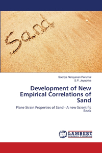 Development of New Empirical Correlations of Sand