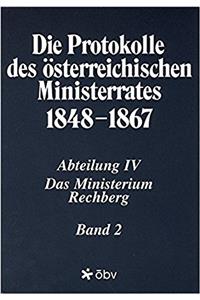 Die Protokolle Des Osterreichischen Ministerrates 1848-1867 Abteilung IV: Das Ministerium Rechberg Band 2