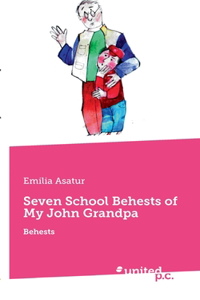 Seven School Behests of My John Grandpa