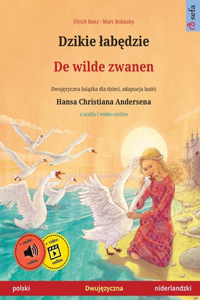 Dzikie labędzie - De wilde zwanen (polski - niderlandzki)