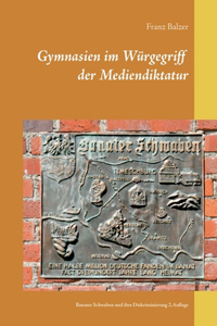 Gymnasien im Würgegriff der Mediendiktatur