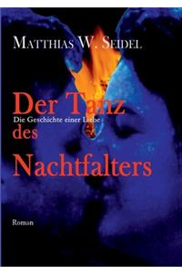 Der Tanz des Nachtfalters