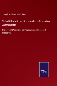Volksbibliothek der Literatur des achtzehnten Jahrhunderts