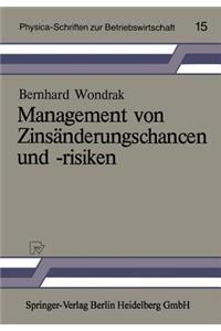 Management von Zinsänderungschancen und -risiken