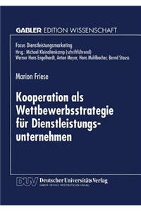 Kooperation als Wettbewerbsstrategie für Dienstleistungsunternehmen
