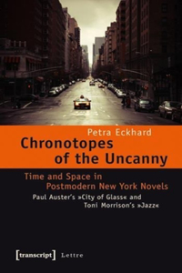 Chronotopes of the Uncanny