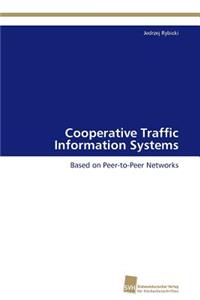 Cooperative Traffic Information Systems