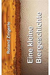 Eine Kleine Biergeschichte