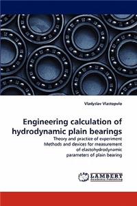 Engineering Calculation of Hydrodynamic Plain Bearings