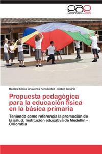 Propuesta pedagógica para la educación física en la básica primaria