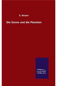 Die Sonne und die Planeten
