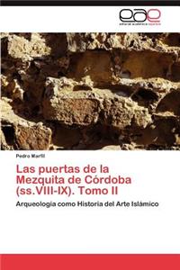 Puertas de La Mezquita de Cordoba (SS.VIII-IX). Tomo II