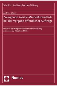 Zwingende Soziale Mindeststandards Bei Der Vergabe Offentlicher Auftrage