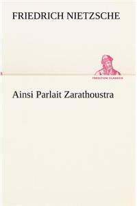 Ainsi Parlait Zarathoustra