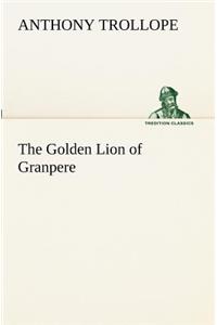 The Golden Lion of Granpere