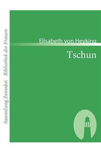 Tschun
