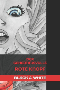 geheimnisvolle rote Knopf