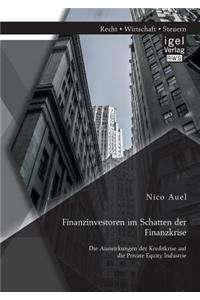 Finanzinvestoren im Schatten der Finanzkrise