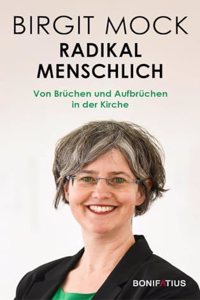 Radikal menschlich