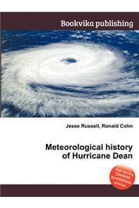 Meteorological History of Hurricane Dean