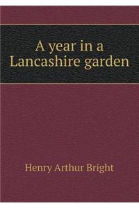 A Year in a Lancashire Garden