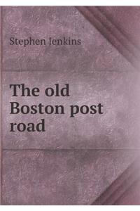 The Old Boston Post Road