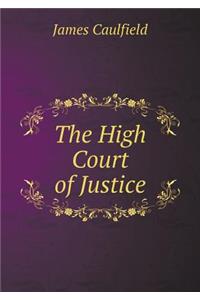 The High Court of Justice