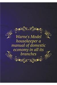 Warne's Model housekeeper a manual of domestic economy in all its branches